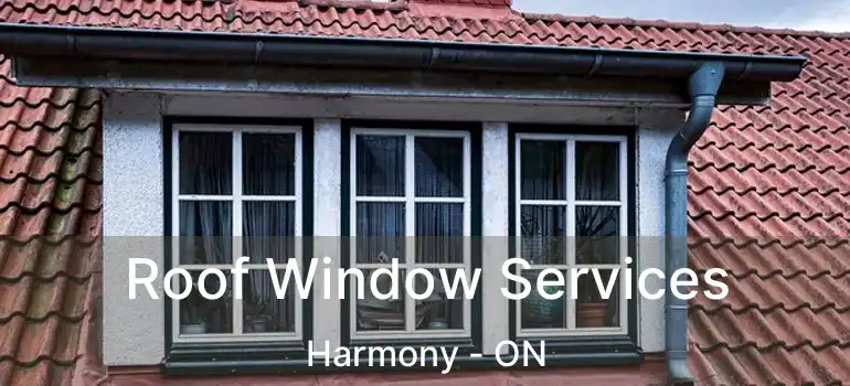  Roof Window Services Harmony - ON