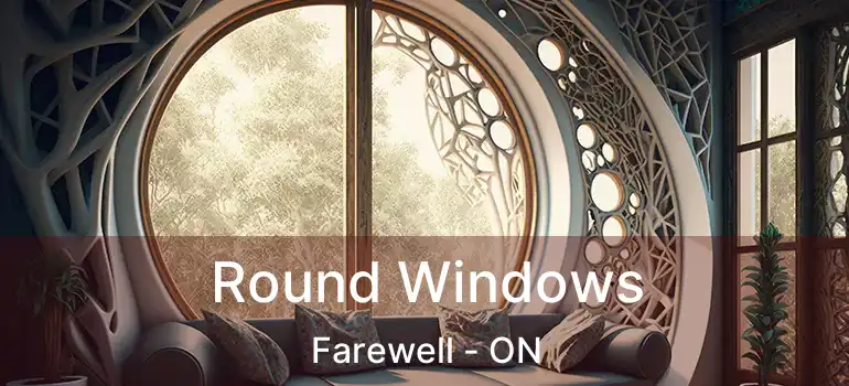  Round Windows Farewell - ON