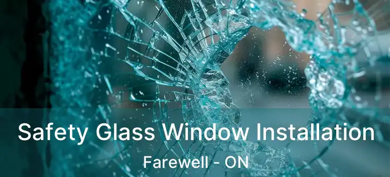  Safety Glass Window Installation Farewell - ON