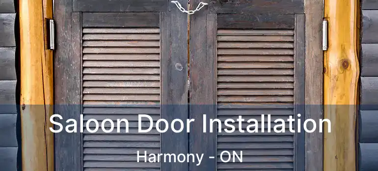  Saloon Door Installation Harmony - ON