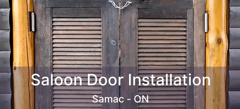  Saloon Door Installation Samac - ON