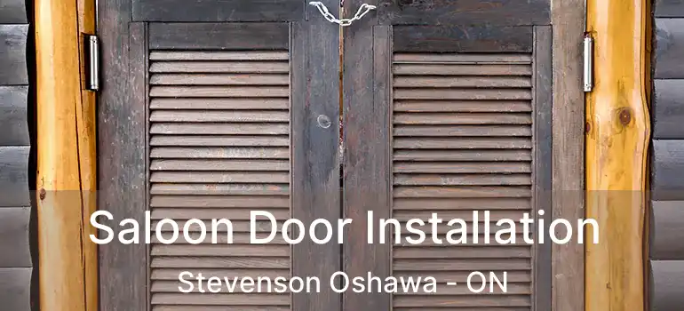  Saloon Door Installation Stevenson Oshawa - ON