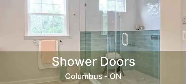  Shower Doors Columbus - ON