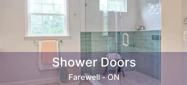  Shower Doors Farewell - ON