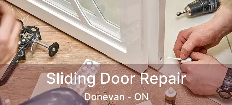  Sliding Door Repair Donevan - ON