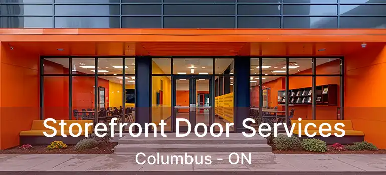  Storefront Door Services Columbus - ON