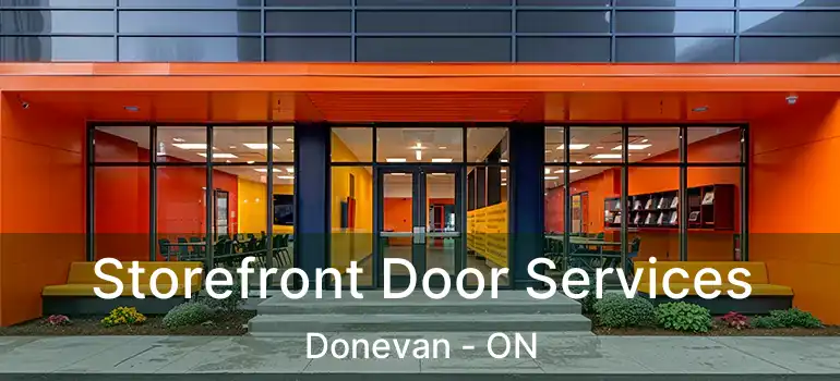  Storefront Door Services Donevan - ON