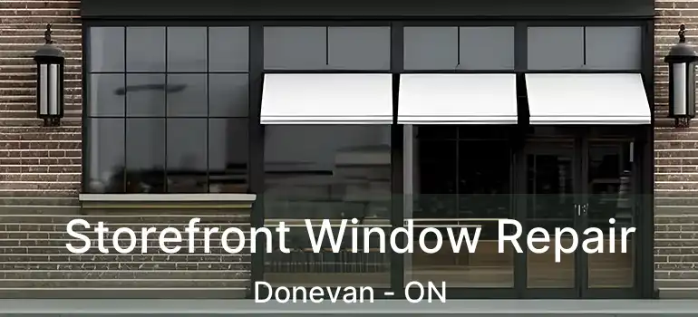  Storefront Window Repair Donevan - ON