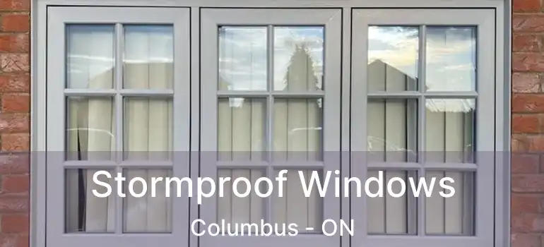  Stormproof Windows Columbus - ON