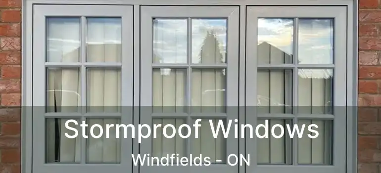  Stormproof Windows Windfields - ON