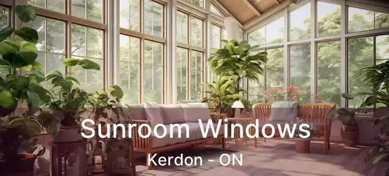  Sunroom Windows Kerdon - ON