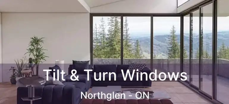  Tilt & Turn Windows Northglen - ON