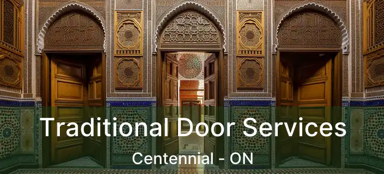  Traditional Door Services Centennial - ON