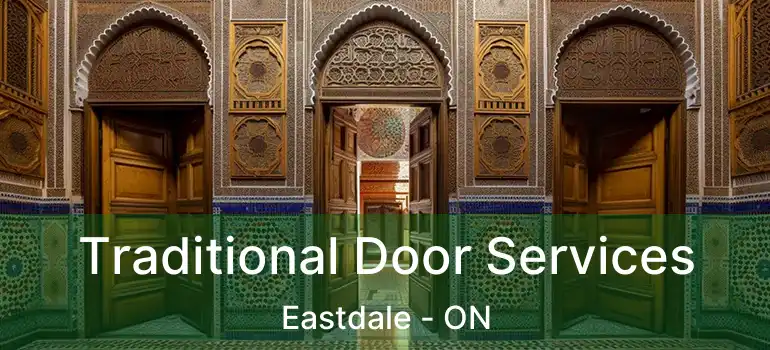  Traditional Door Services Eastdale - ON