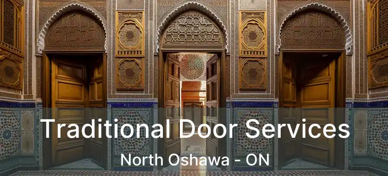  Traditional Door Services North Oshawa - ON