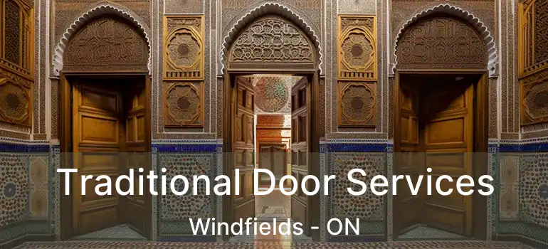  Traditional Door Services Windfields - ON