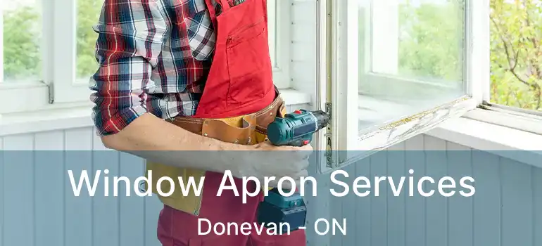  Window Apron Services Donevan - ON