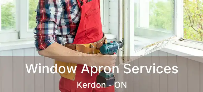  Window Apron Services Kerdon - ON