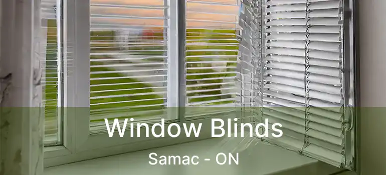  Window Blinds Samac - ON