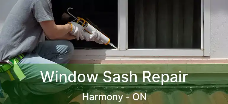  Window Sash Repair Harmony - ON