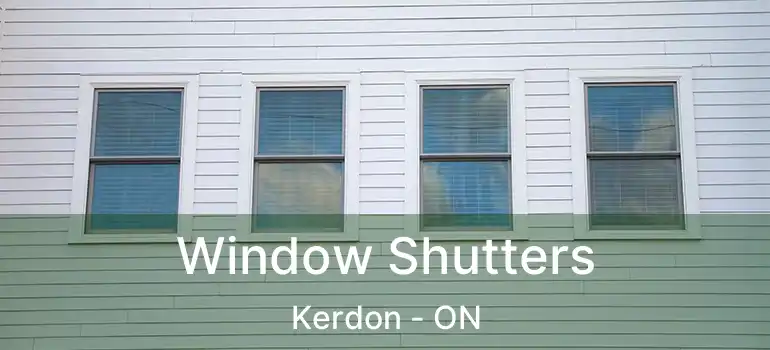  Window Shutters Kerdon - ON