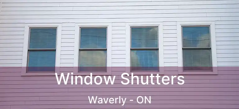  Window Shutters Waverly - ON