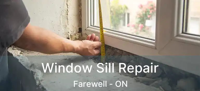  Window Sill Repair Farewell - ON