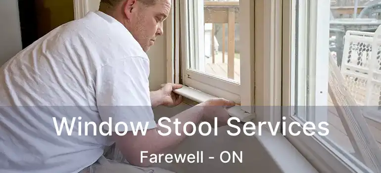  Window Stool Services Farewell - ON