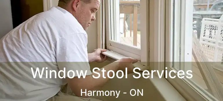  Window Stool Services Harmony - ON